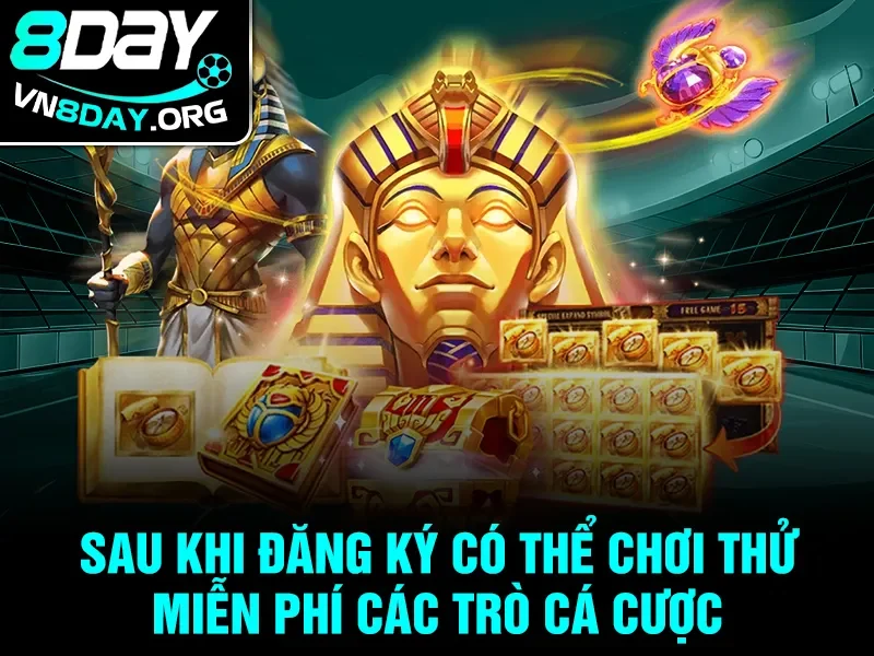 Sau khi đăng ký có thể chơi thử miễn phí các trò cá cược